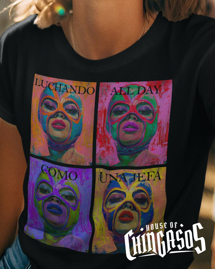 Luchando All Day Como Una Jefa T-Shirt