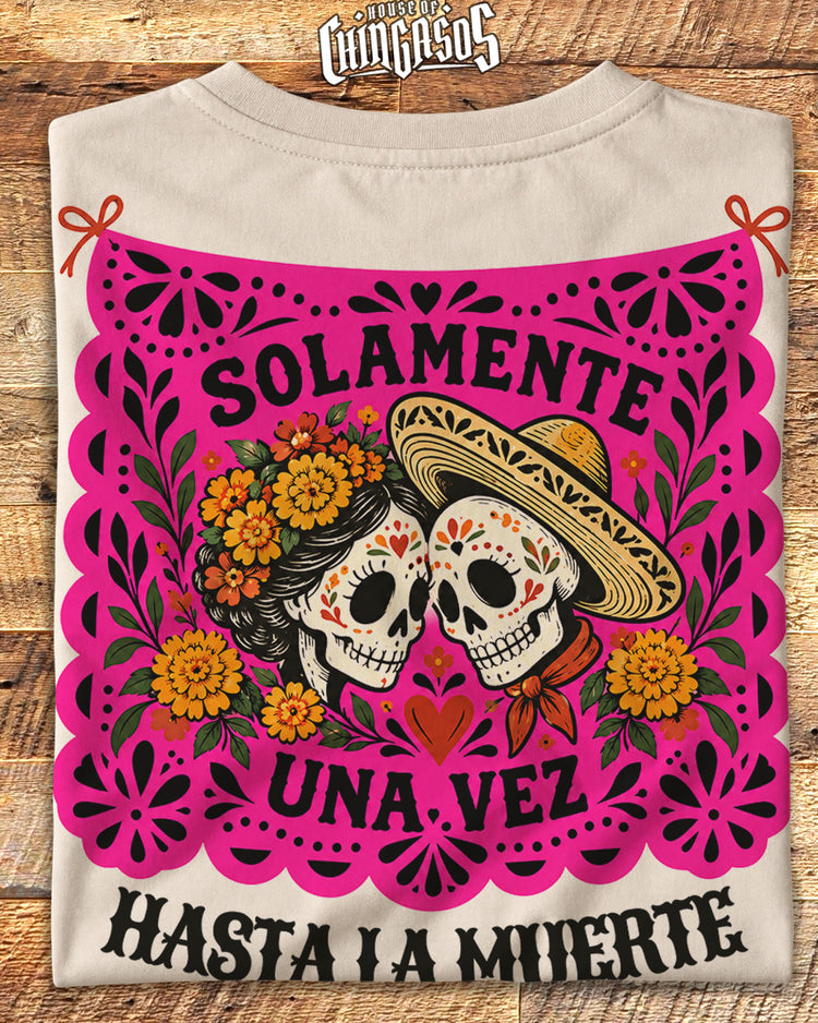 Solamente Una Vez T-Shirt