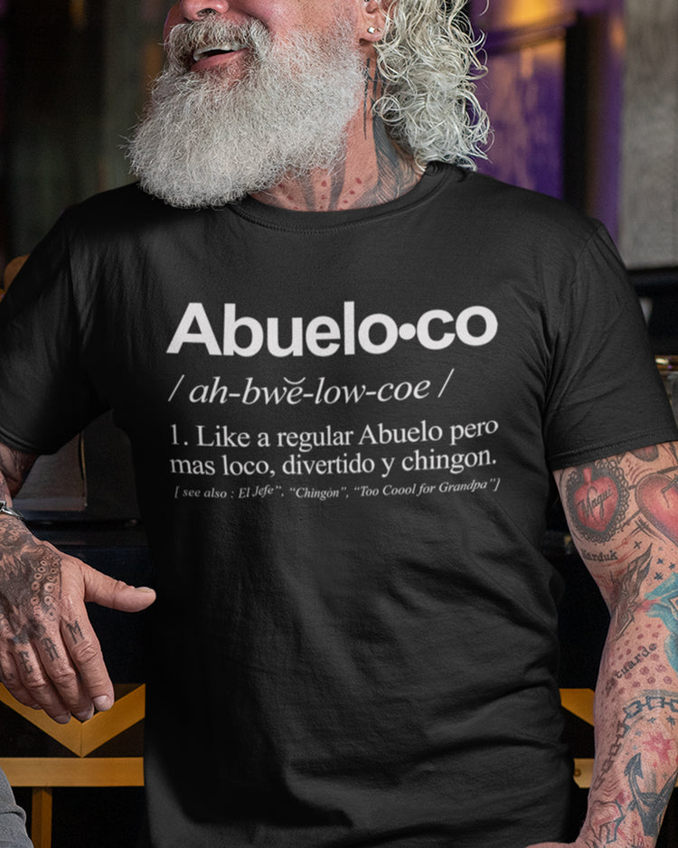 Abueloco Chingon T-Shirt