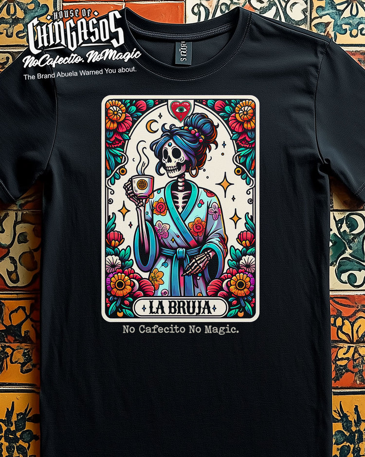 No Cafecito No Magic Bruja T-shirt