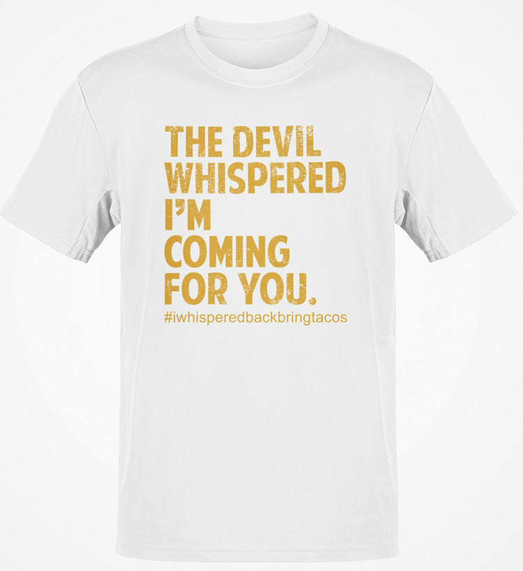 Premium The Devil Whispered Taco Tee ( Vintage Print )