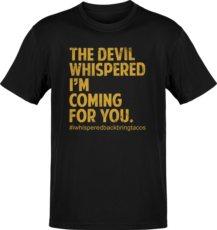 Premium The Devil Whispered Taco Tee ( Vintage Print )