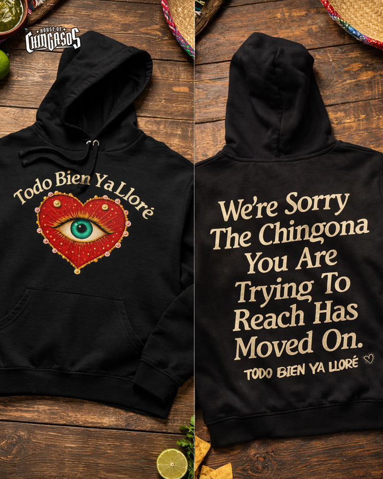 Chingona Moving On Hoodie
