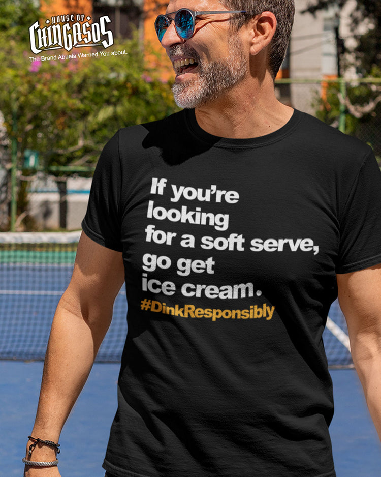 If You Want Soft Serve Pickleball T-Shirt