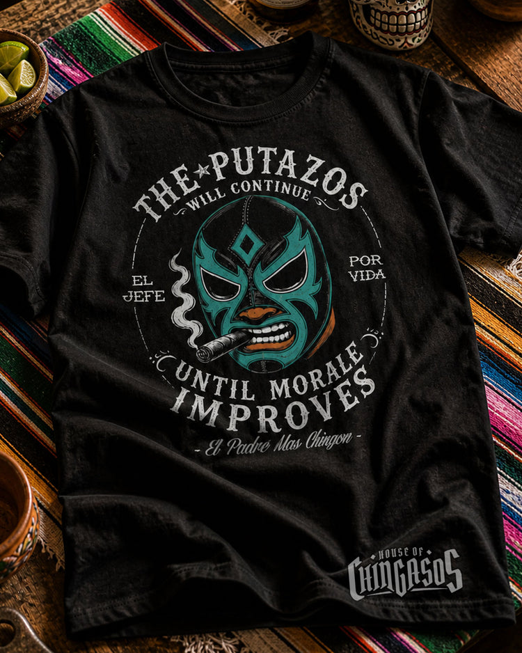 The Putazos Will Continue Jefe Tee