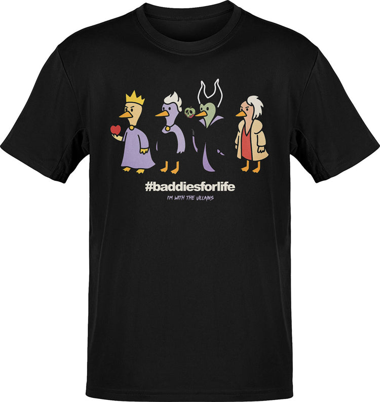 Baddies For Life - I'm With The Villains T-Shirt