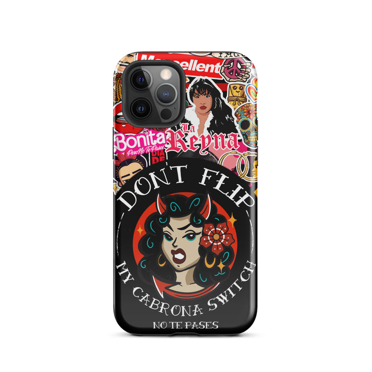 Don't Flip My Cabrona Switch Tough Case for iPhone®
