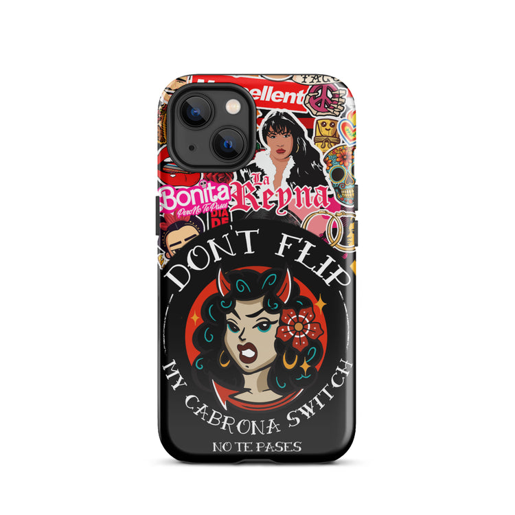 Don't Flip My Cabrona Switch Tough Case for iPhone®