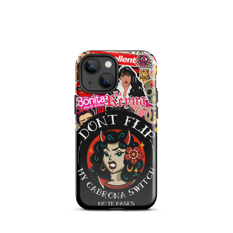 Don't Flip My Cabrona Switch Tough Case for iPhone®