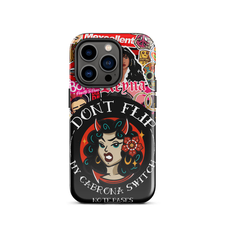 Don't Flip My Cabrona Switch Tough Case for iPhone®