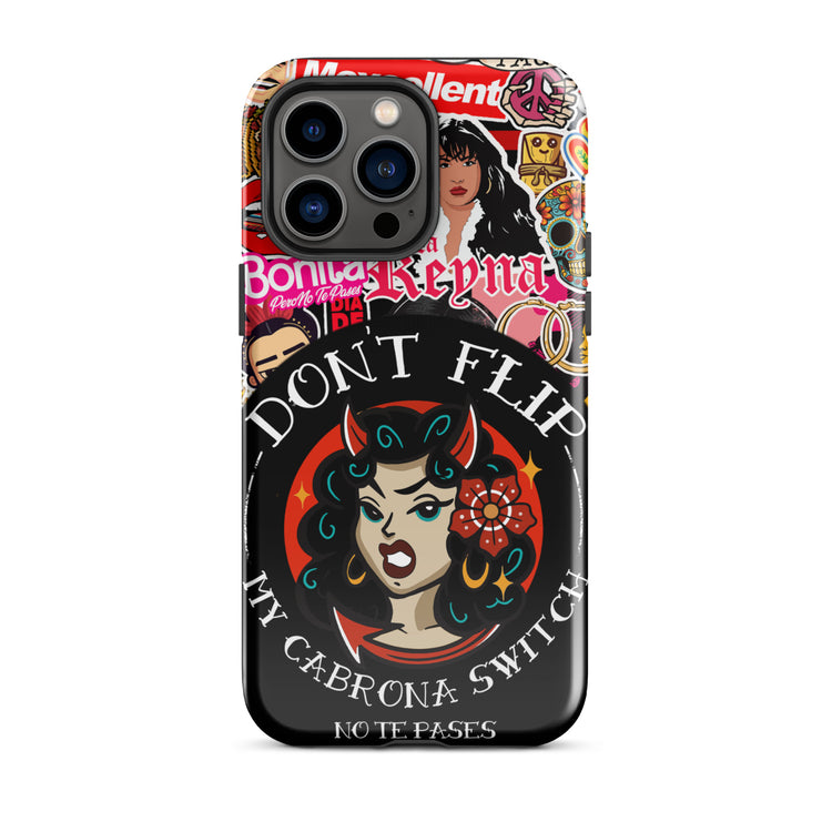 Don't Flip My Cabrona Switch Tough Case for iPhone®