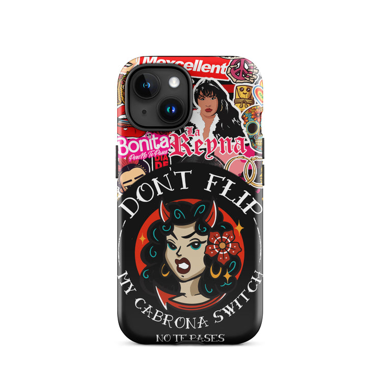 Don't Flip My Cabrona Switch Tough Case for iPhone®