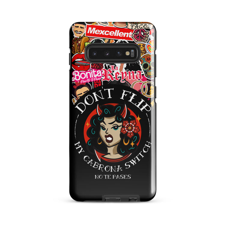 Don't Flip My Cabrona Switch Tough case for Samsung®