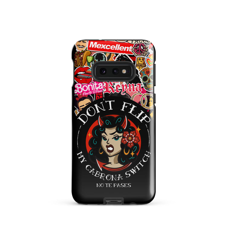 Don't Flip My Cabrona Switch Tough case for Samsung®