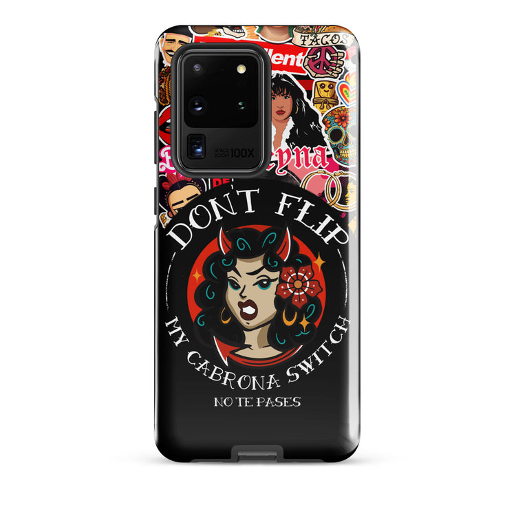 Don't Flip My Cabrona Switch Tough case for Samsung®