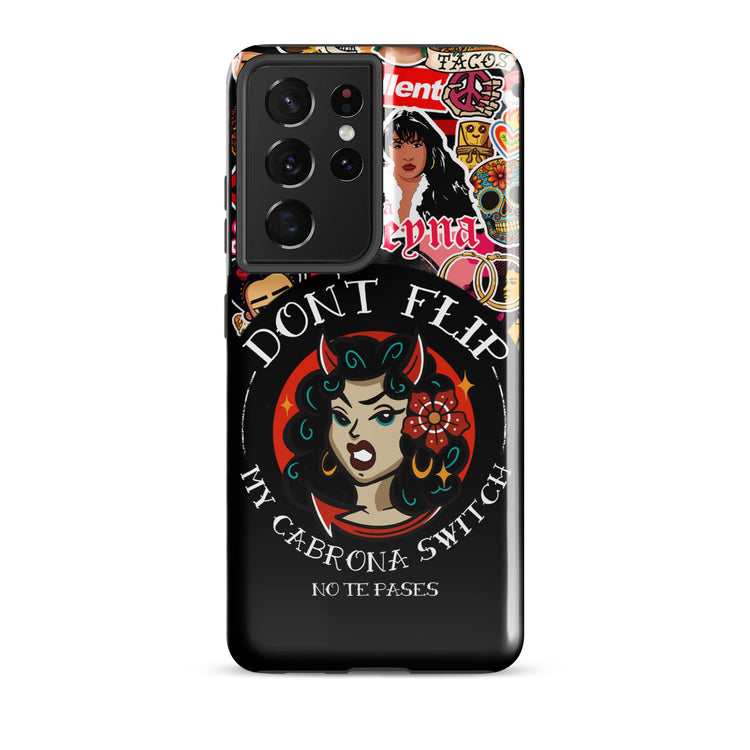 Don't Flip My Cabrona Switch Tough case for Samsung®
