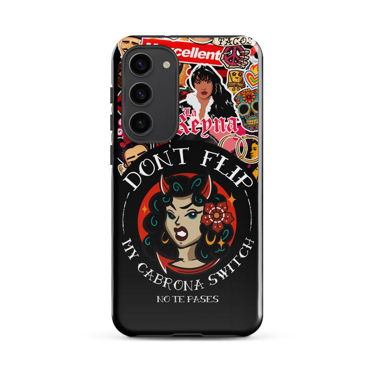 Don't Flip My Cabrona Switch Tough case for Samsung®