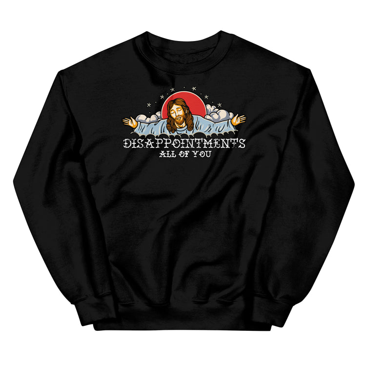 Disappointments All Of You Vintage Unisex Sweatshirt