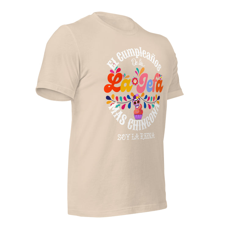 Premium El Cumplea–os De La Jefa Chingona Birthday T-shirt