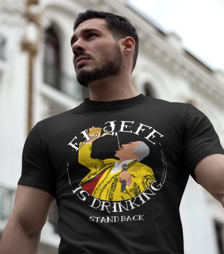 Premium El Jefe Is Drinking OG T-shirt