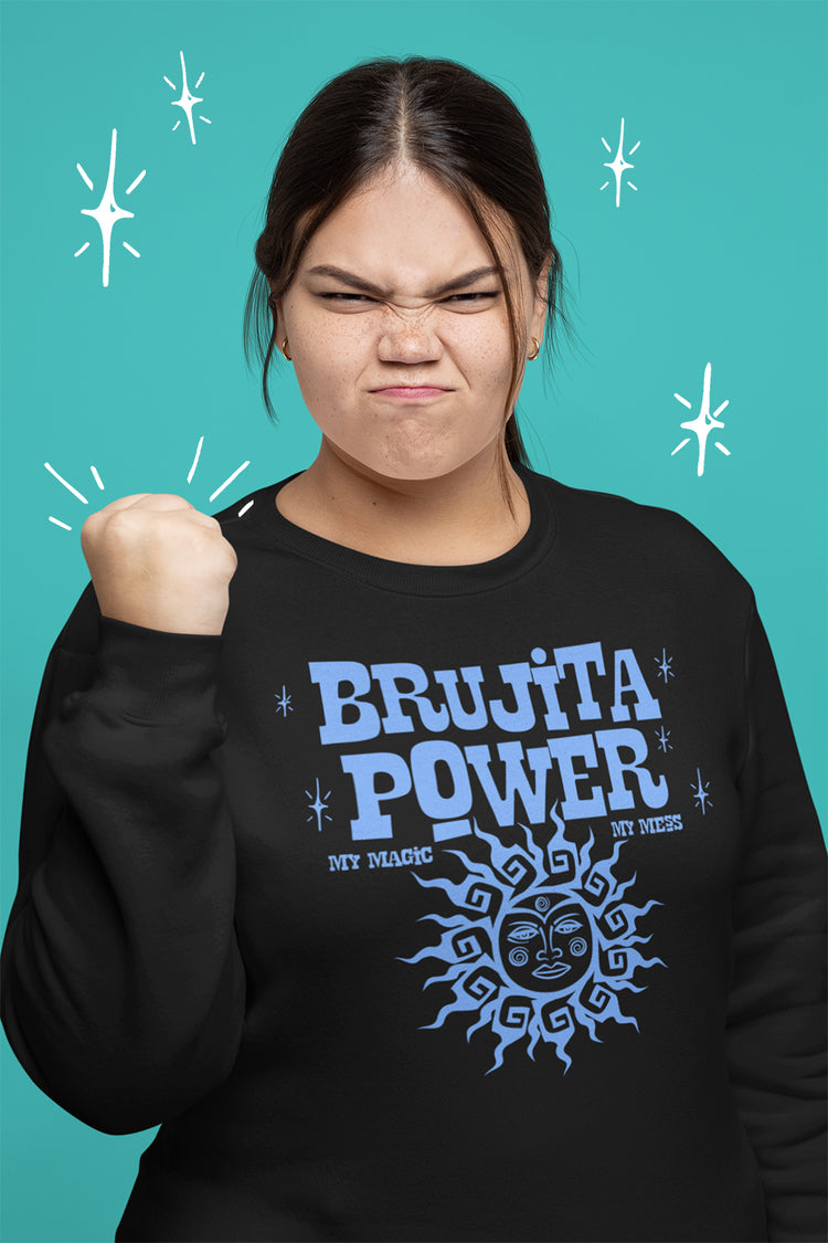La Brujita Power Chingona Sweatshirt