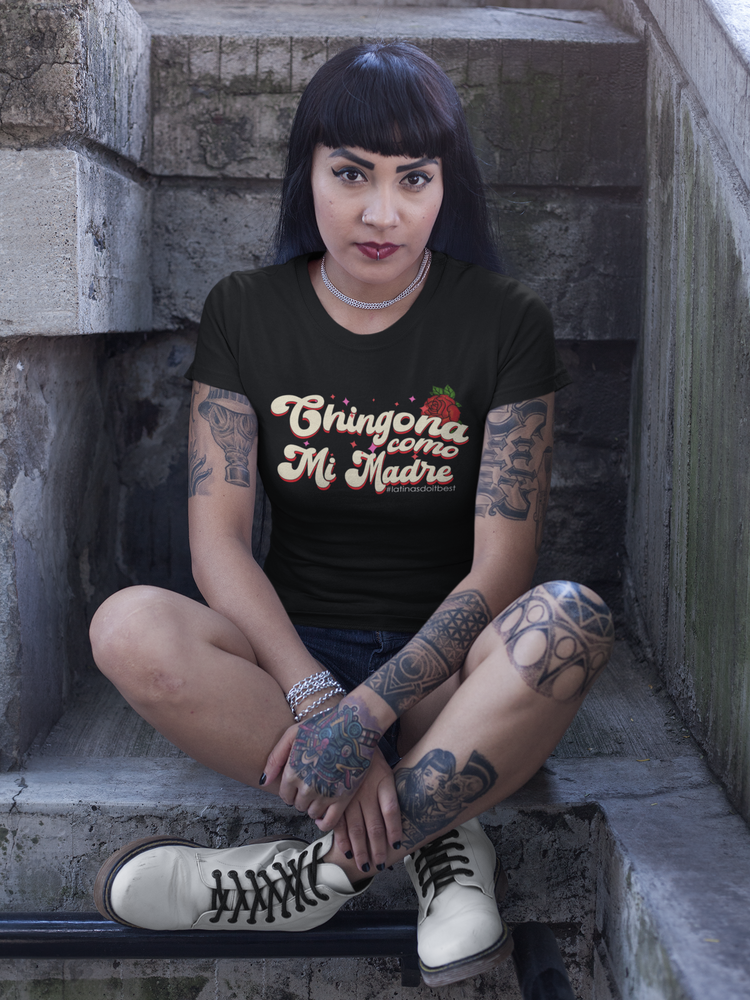 Chingona Como Mi Madre Vintage Ladie's short sleeve t-shirt