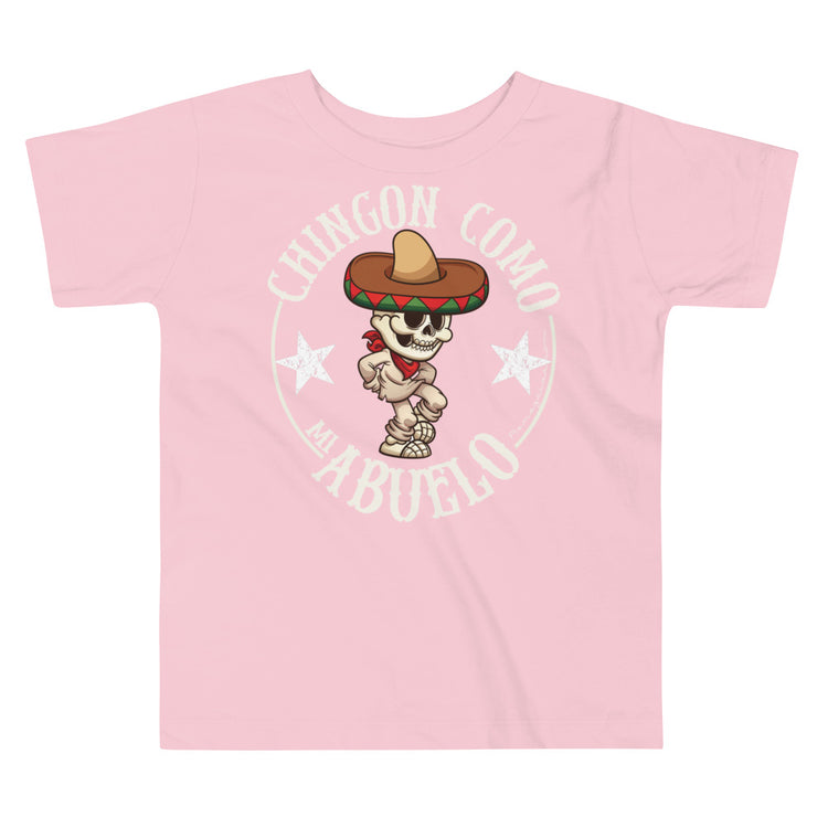 Chingon Como Mi Abuelo Toddler T-Shirt