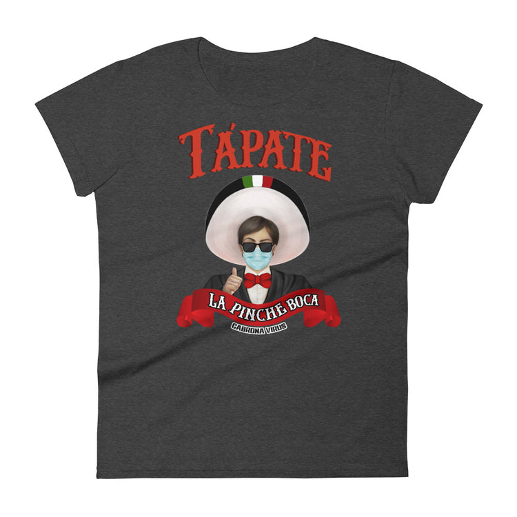 Women's Tapate La Boca Cabrona Virus Parody Tee
