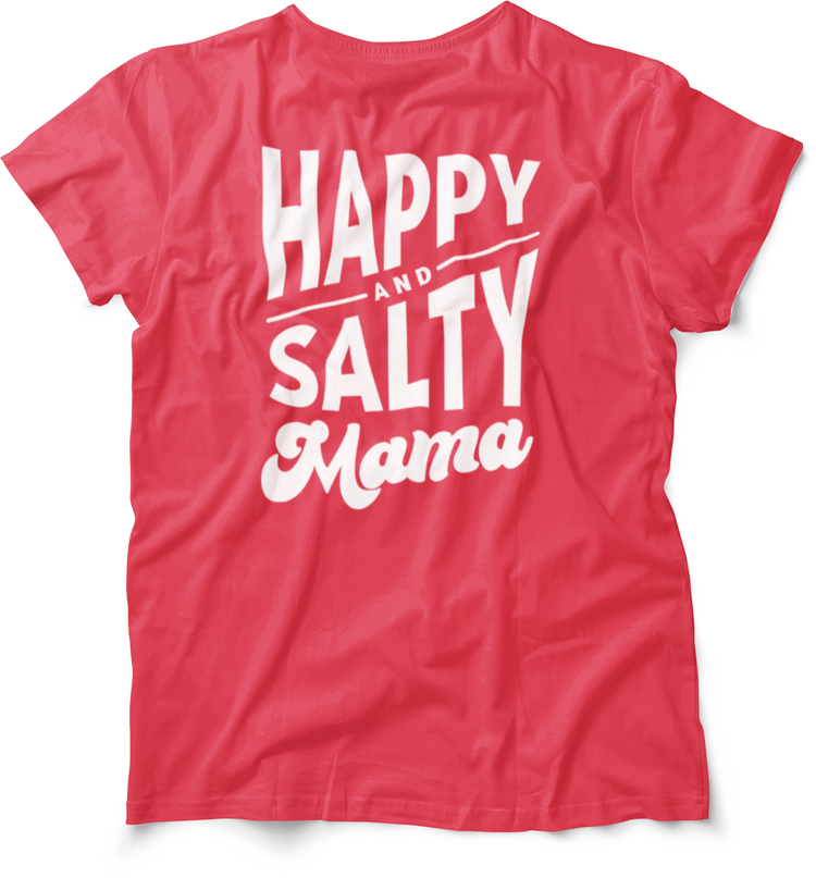 Happy And Salty Mama Premium T-Shirt