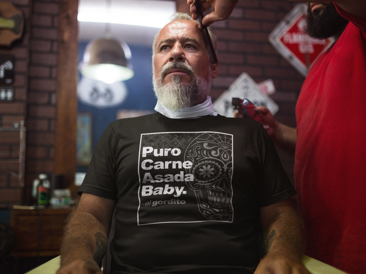 Puro Carne Asada Baby - El Gordito T-Shirt