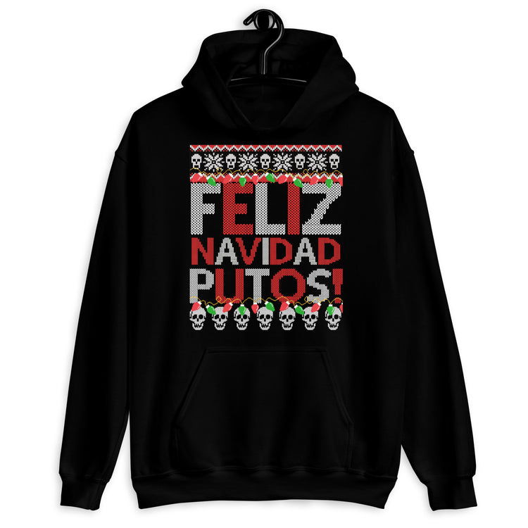 Feliz Navidad Putos Hoodie - Abuelita Will Smack You But Oh Well