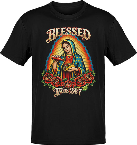 Blessed - Tacos 24:7 T-Shirt