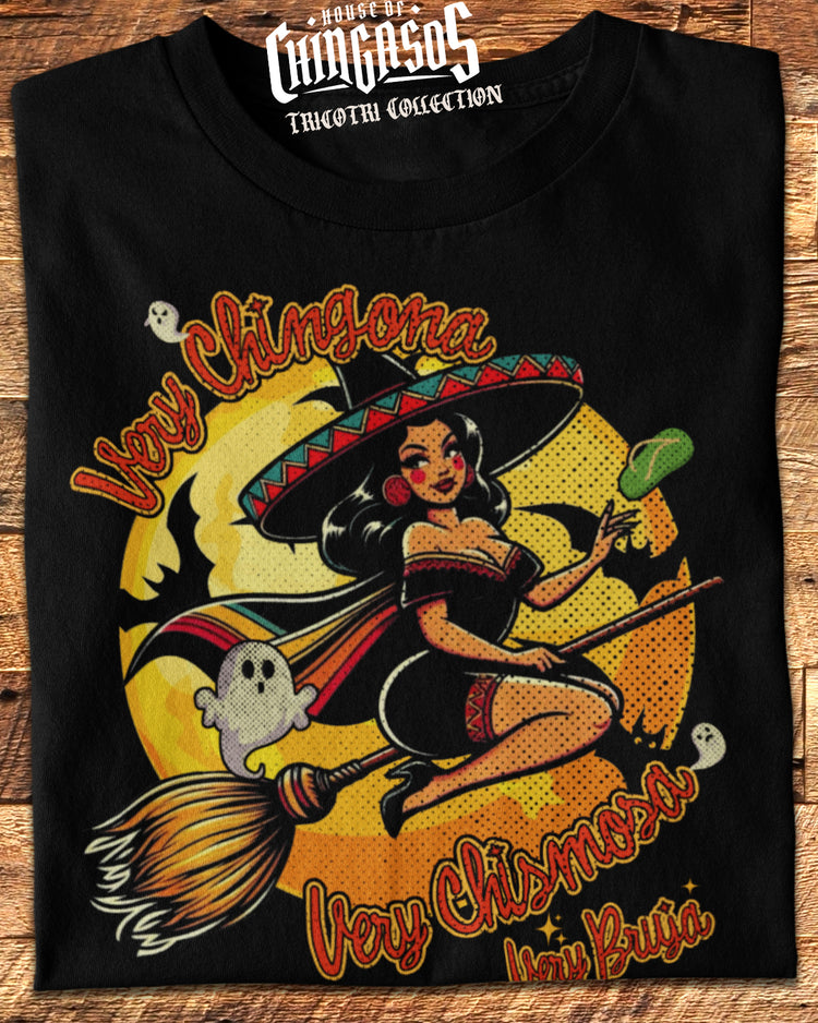 Very Chingona Very Chismosa Very Bruja Halloween T-Shirt