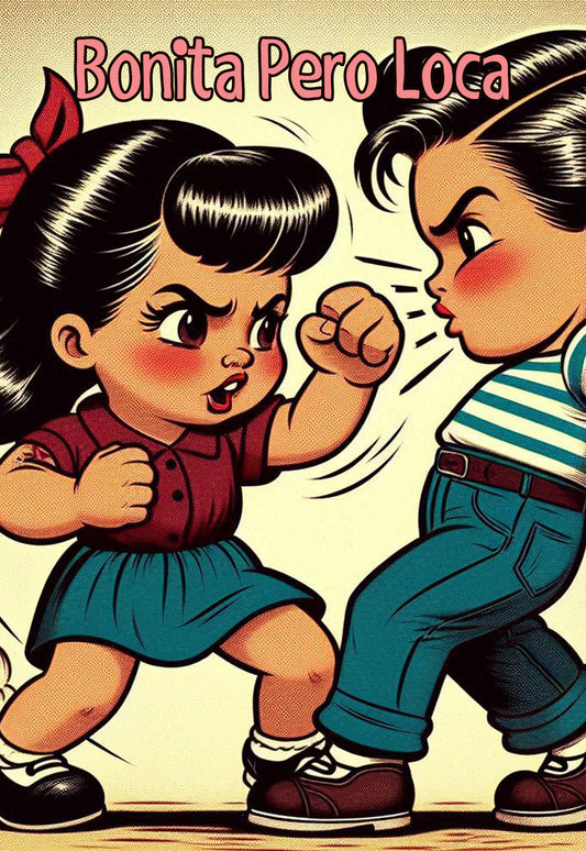 Bonita Pero Loca Mamá Podersa Card