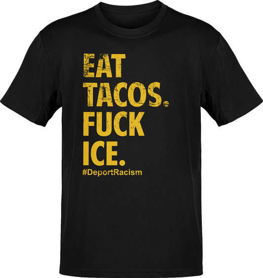 Eat Tacos F*ck ICE T-Shirt