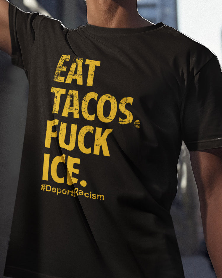 Eat Tacos F*ck ICE T-Shirt