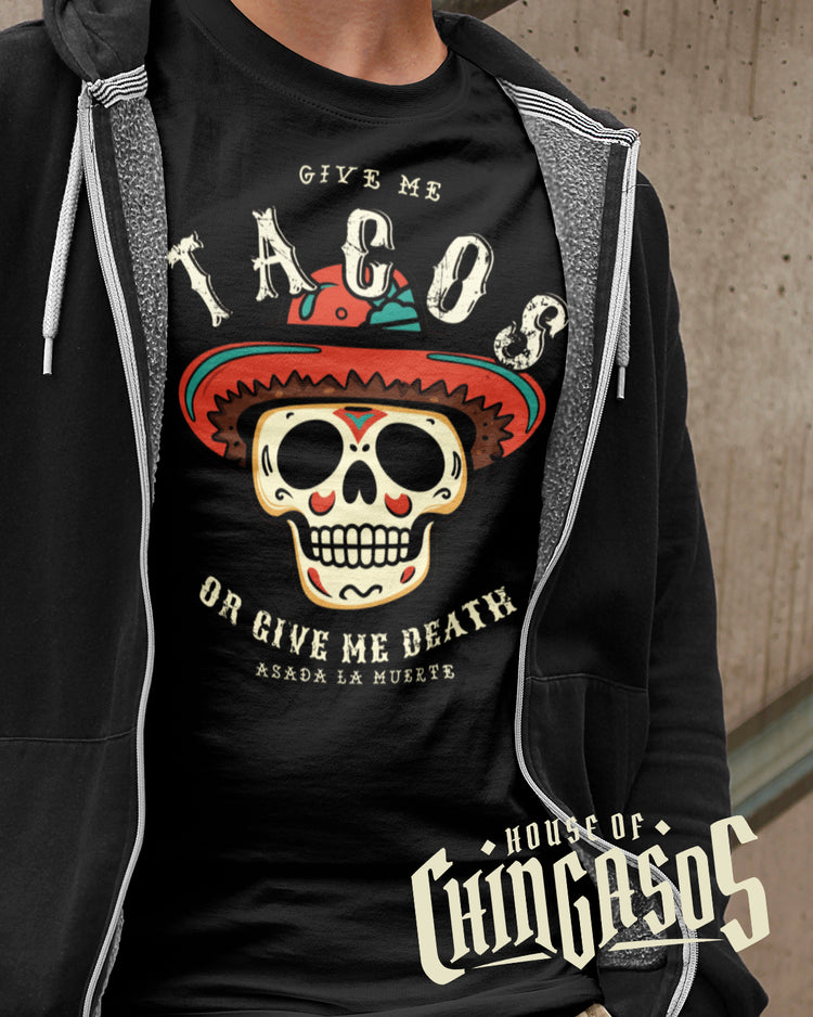 Premium Give Me Tacos Or Give Me Death T-shirt