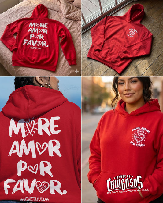 More Amor Por Favor Hoodie