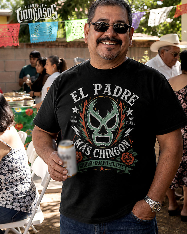Luchador Padre Más Chingon T-Shirt