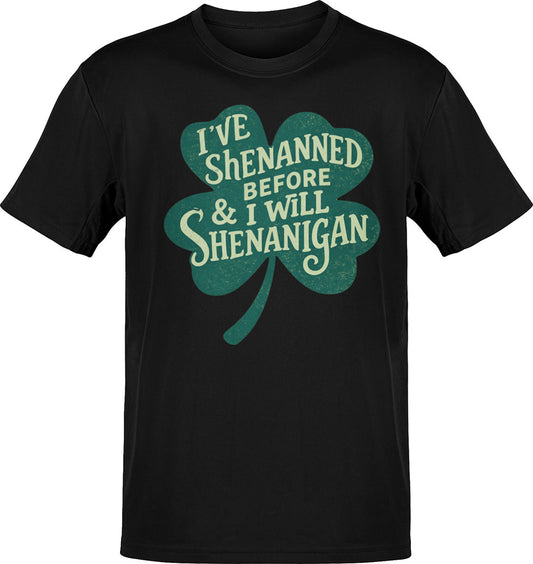 I Will Shenan Again T-Shirt