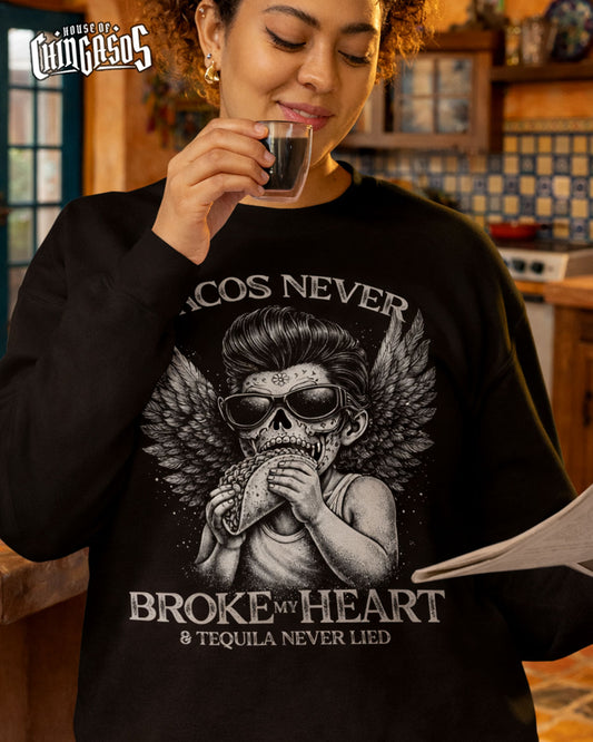 Cupid Tacos Never Broke My Heart Sweatshirt