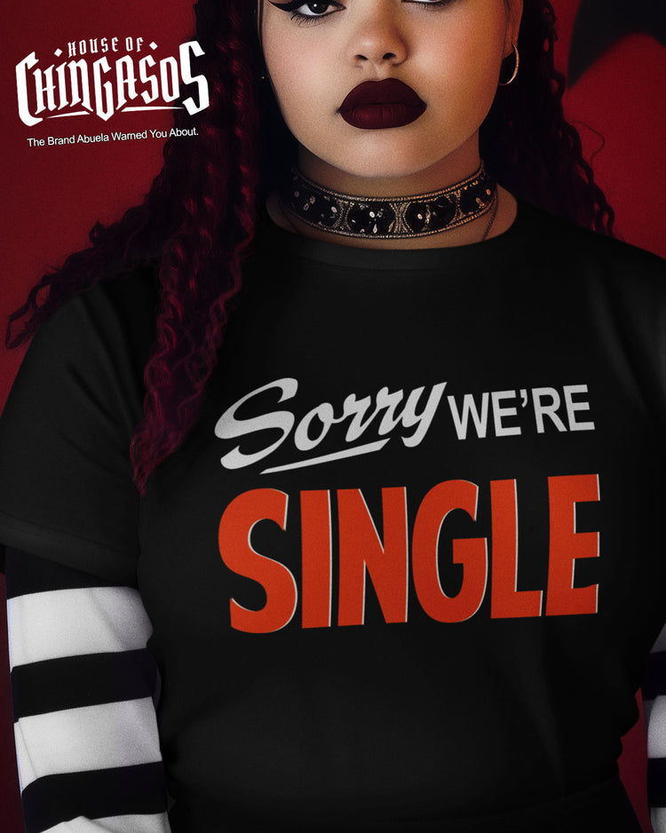 Sorry We're Single Valentine's Day T-Shirt