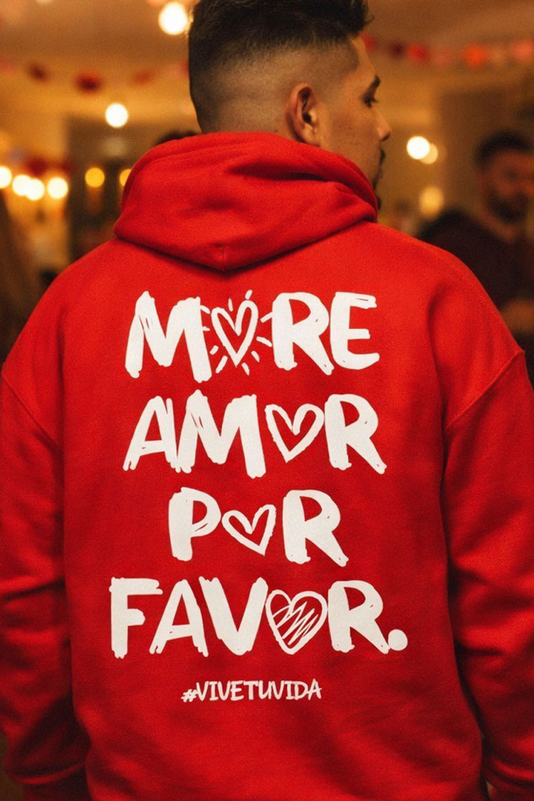 More Amor Por Favor Hoodie