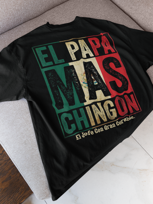 El Papa Mas Chingon T-Shirt