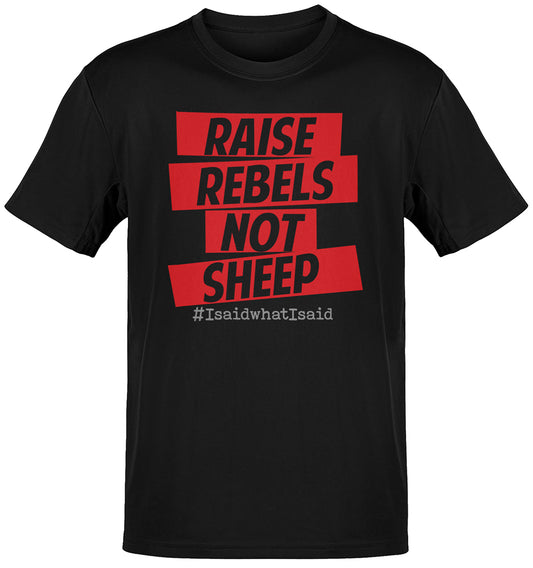 Premium Raise Rebels Not Sheep Old School T-shirt