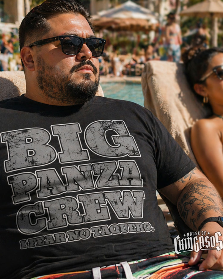 Big Panza Crew Fear No Taquero Tee
