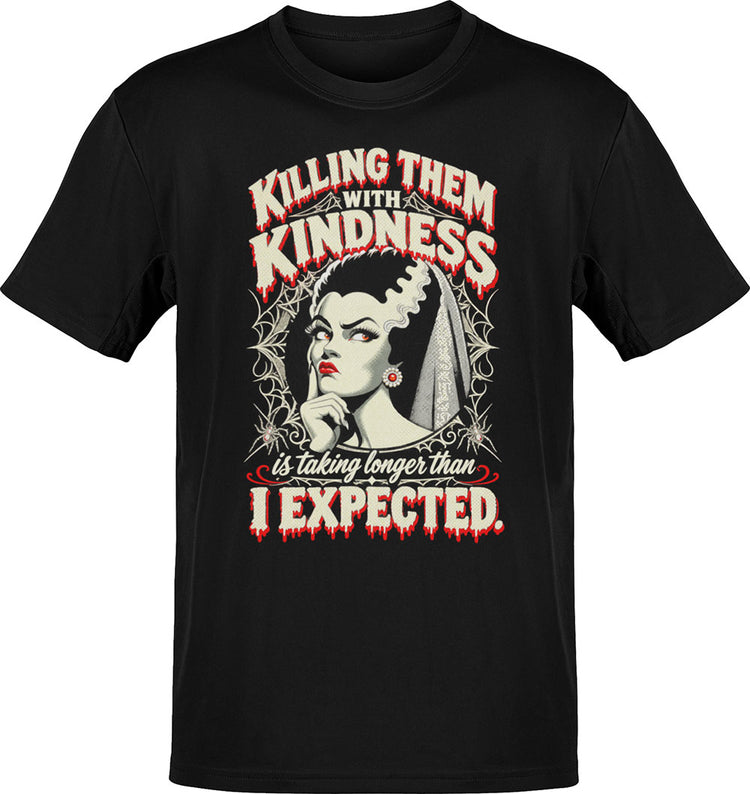 Kill Em With Kindness T-shirt
