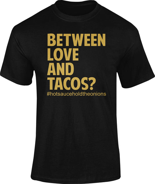 Premium Between Love And Tacos Street Tee