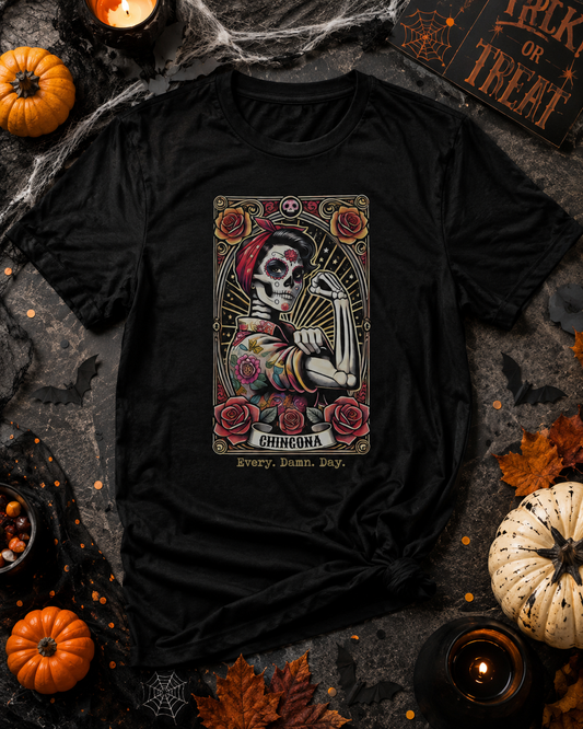 Chingona Every Damn Day Loteria T-Shirt