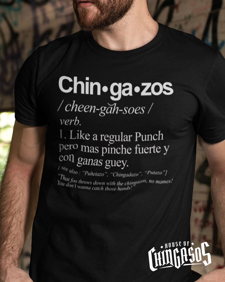 Chingazos Definition T-Shirt